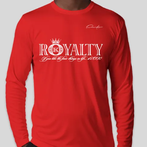 Royalty Long Sleeve T-Shirt