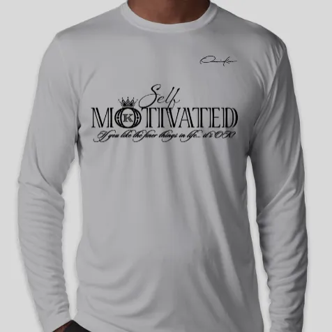 Self-Motivated Long Sleeve T-Shirt