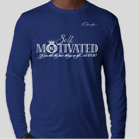 Self-Motivated Long Sleeve T-Shirt